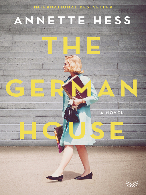 Title details for The German House by Annette Hess - Available